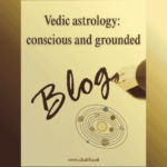 Vedic Astrology: Conscious and Grounded